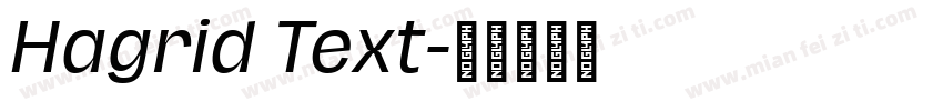 Hagrid Text字体转换